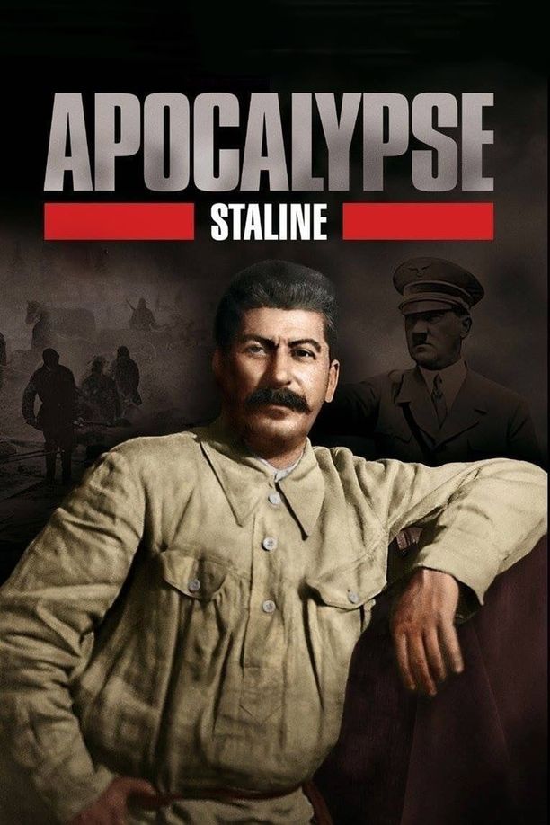 启示录：斯大林Apocalypse, Staline (2015)