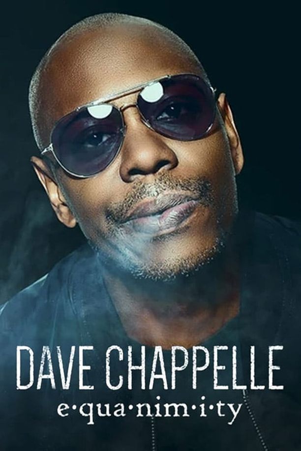 戴夫·查普尔：淡定Dave Chappelle: Equanimity (2017)