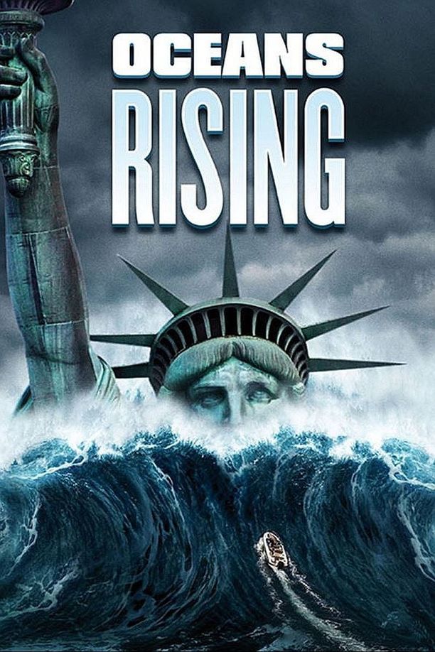 海平面上升Oceans Rising (2017)
