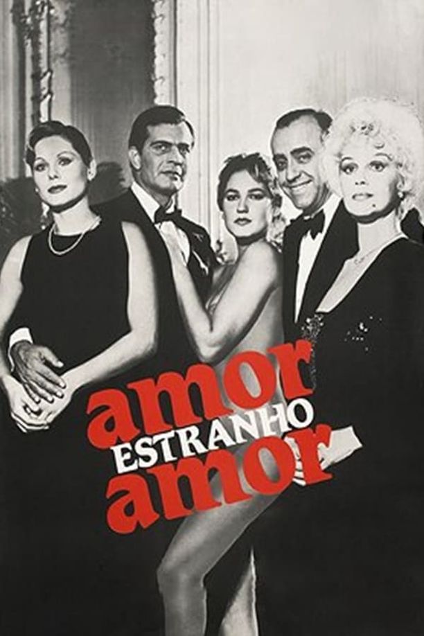 爱，奇怪的爱Amor, Estranho Amor (1982)