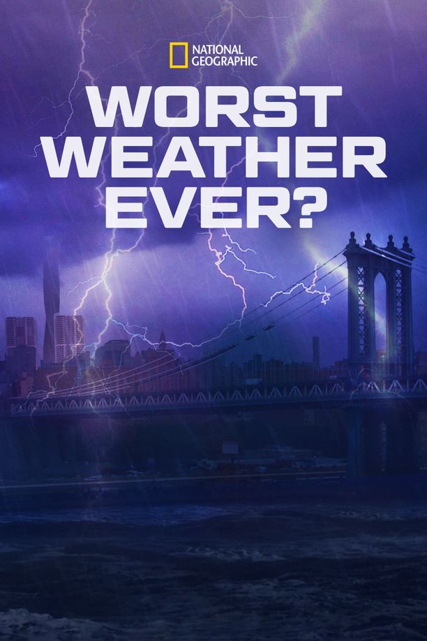 失控的天气Worst Weather Ever? (2013)