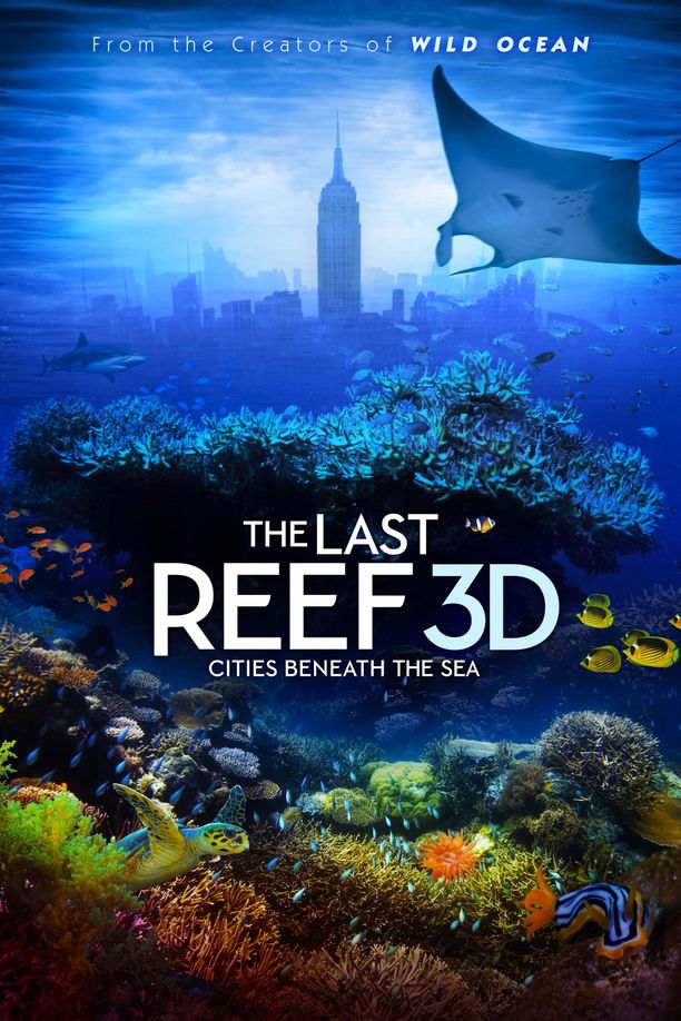 最后的珊瑚礁：海底世界The Last Reef: Cities Beneath the Sea (2012)