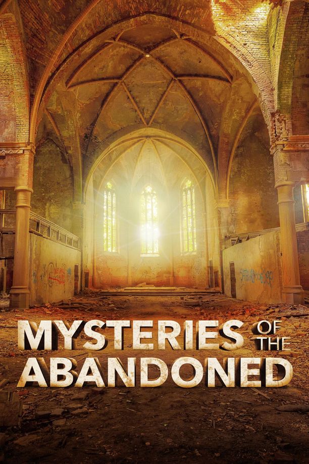 废弃建筑之谜    第⁨九⁩季
    Mysteries of the Abandoned (2022)