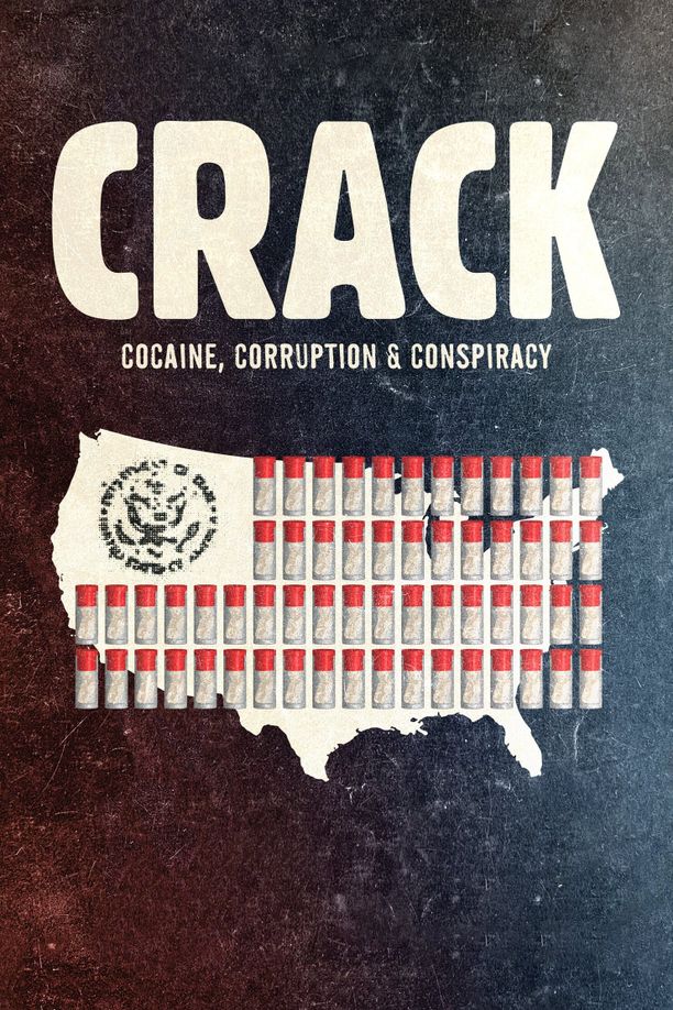 快克年代：可卡因、贪腐与阴谋Crack: Cocaine, Corruption & Conspiracy (2021)