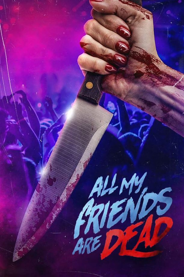 朋友死光光#AMFAD: All My Friends Are Dead (2024)