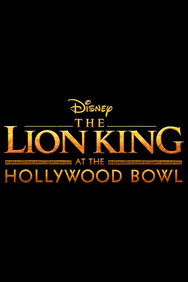 《狮子王》生生不息演唱会The Lion King at the Hollywood Bowl (2025)
