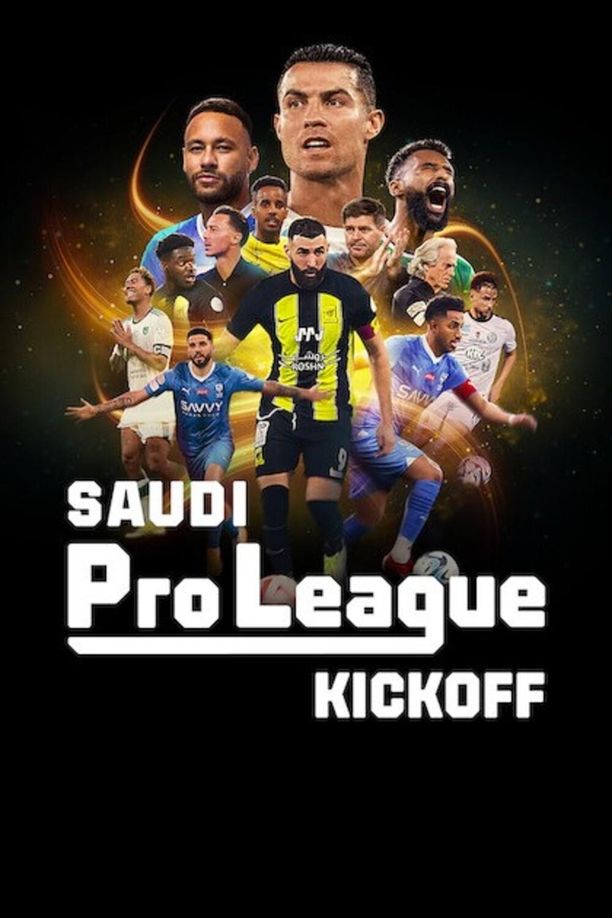 沙特职业足球联赛：踢出新纪元Saudi Pro League: Kickoff (2024)