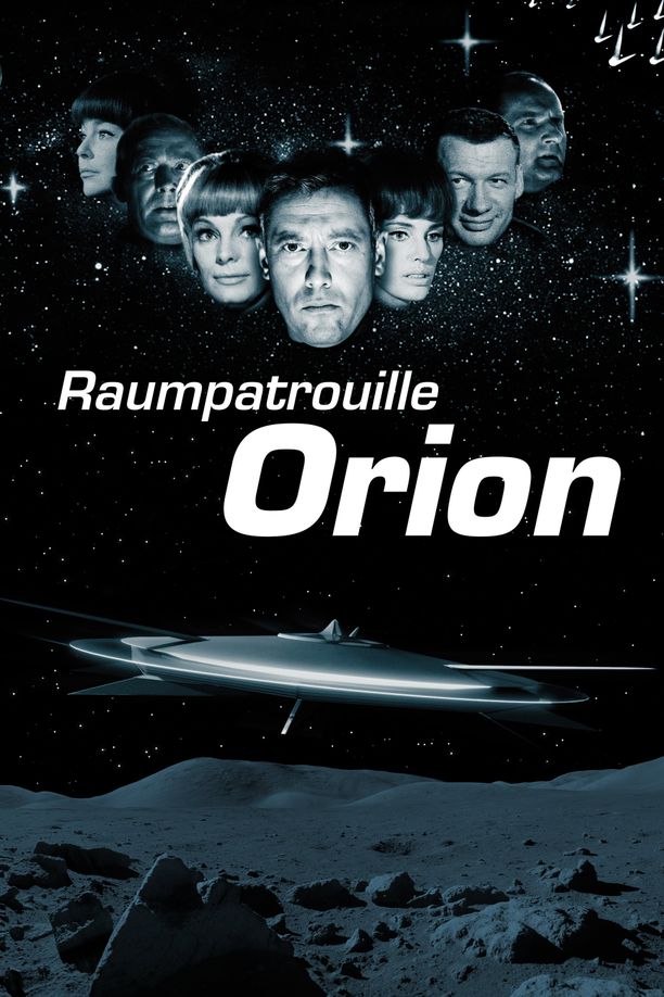 Space PatrolRaumpatrouille - Die phantastischen Abenteuer des Raumschiffes Orion (1966)
