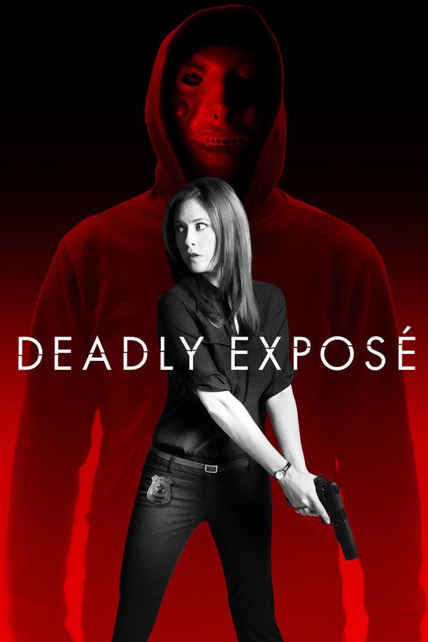 致命暴露Deadly Exposé (2017)
