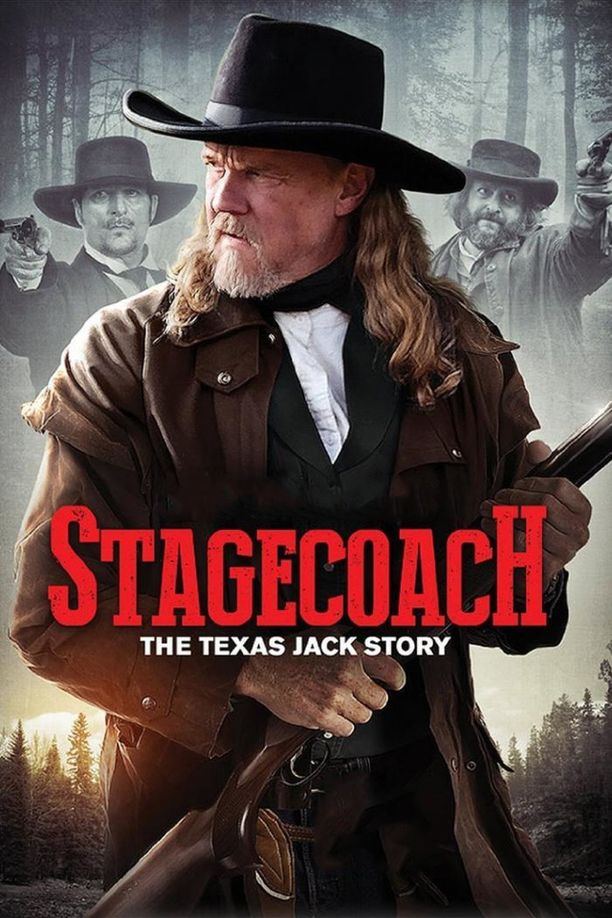 驿车：德州杰克故事Stagecoach: The Texas Jack Story (2016)