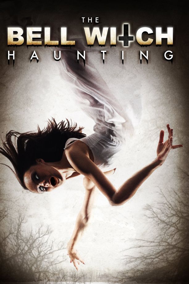 贝尔女巫萦绕The Bell Witch Haunting (2013)