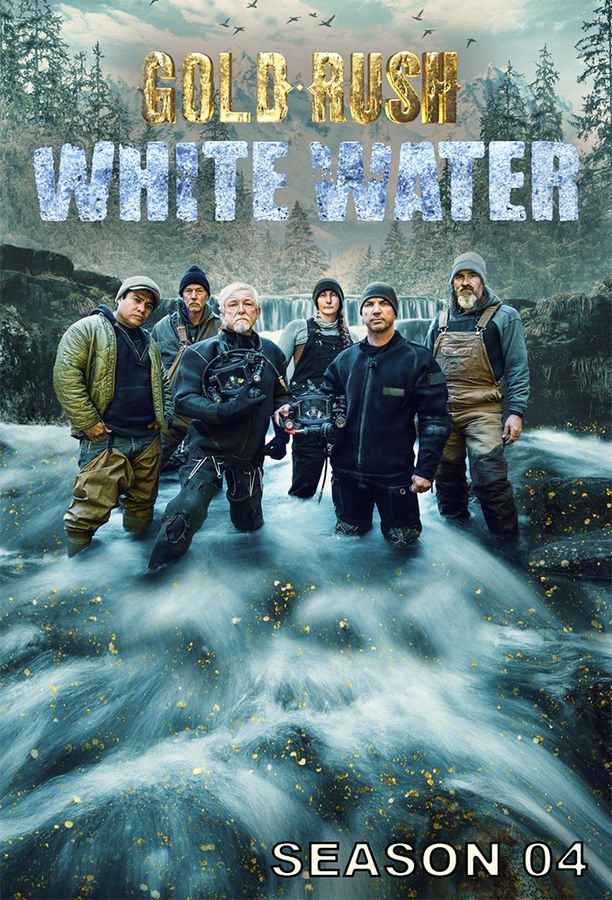 淘金热：白水    第⁨四⁩季
    Gold Rush: White Water (2020)