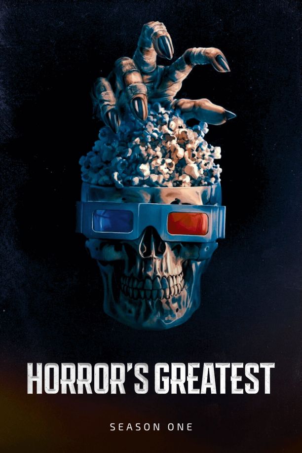 绝佳恐怖片    第⁨一⁩季
    Horror's Greatest (2024)