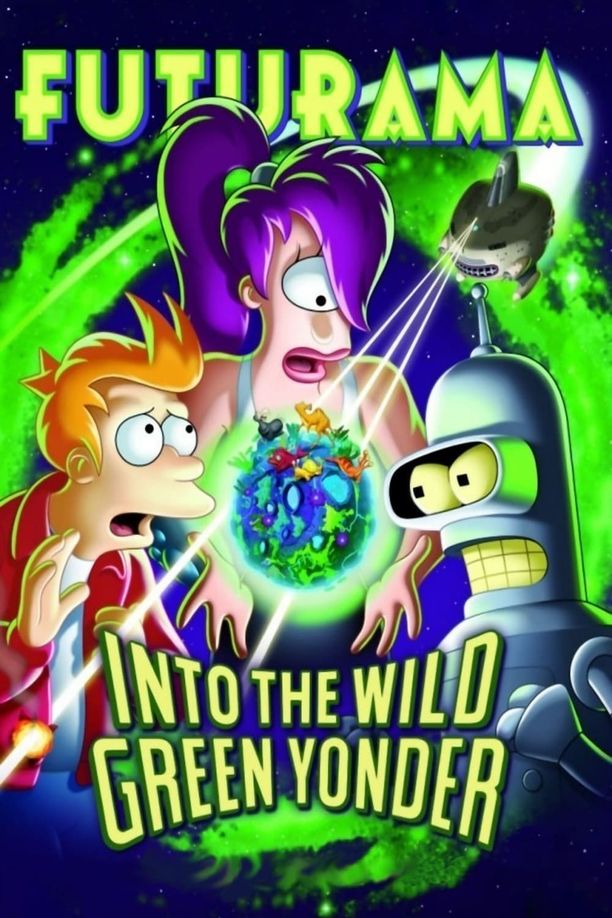 飞出个未来大电影4：绿色狂想Futurama: Into the Wild Green Yonder (2009)