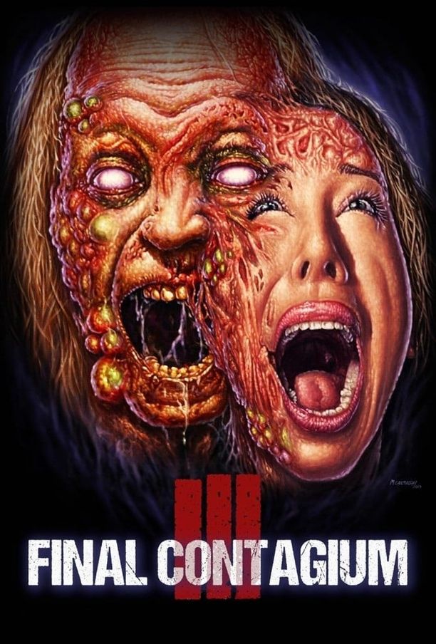 三：最后接触传染Ill: Final Contagium (2019)