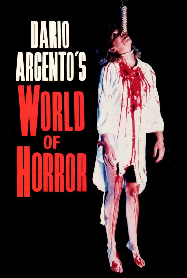 Dario Argento's World of HorrorIl mondo dell'orrore di Dario Argento (1985)