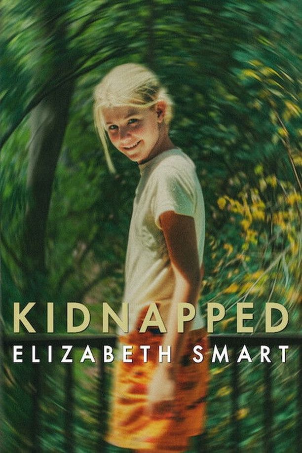 在家消失的女孩：伊丽莎白·斯马特绑架案Kidnapped: Elizabeth Smart (2026)