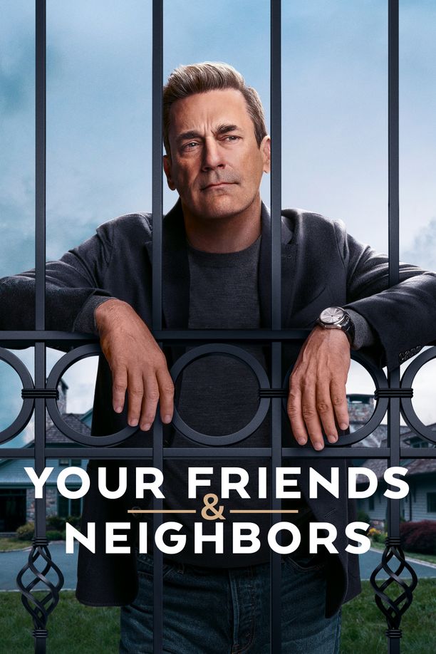掩耳盗邻    第⁨一⁩季
    Your Friends & Neighbors (2025)