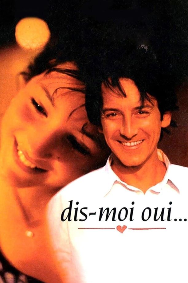 等你说爱我Dis-moi oui... (1995)