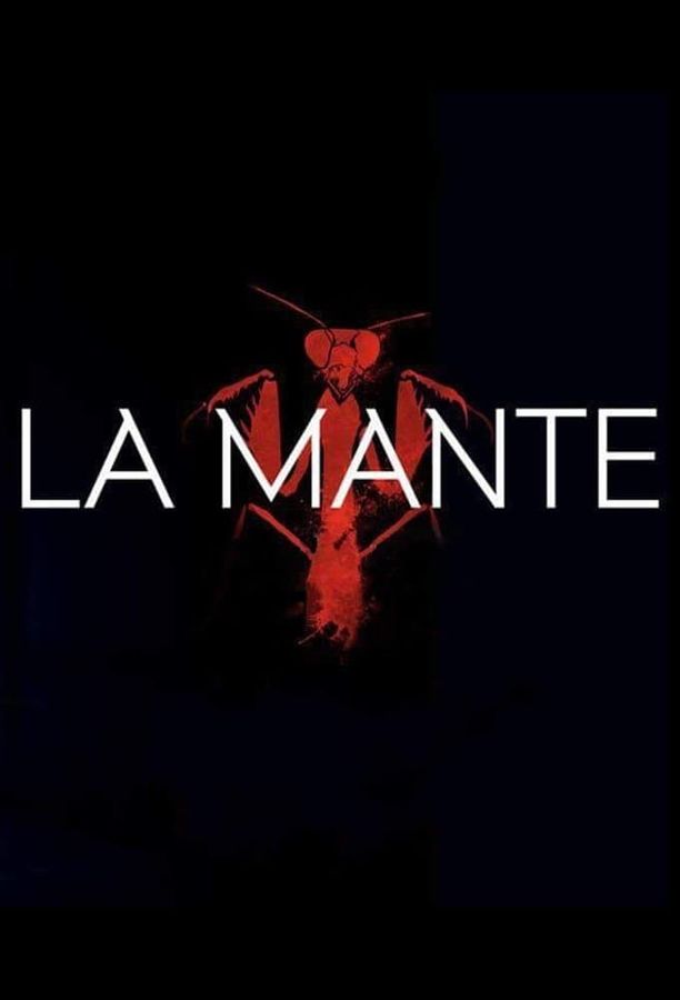 螳螂    第⁨一⁩季
    La Mante (2017)