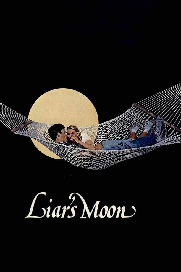 骗子的月亮Liar's Moon (1982)