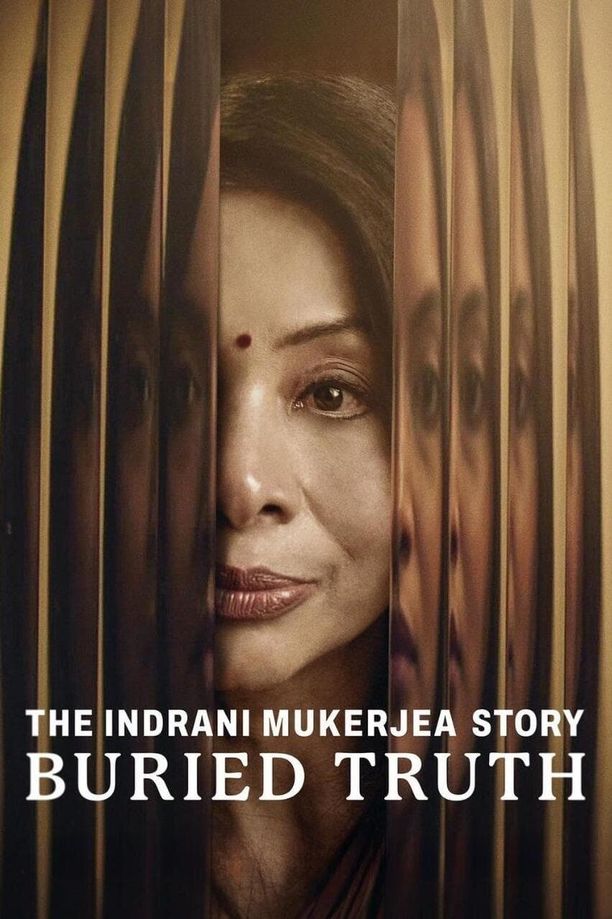 The Indrani Mukerjea Story: Buried Truth    第⁨一⁩季
     (2024)