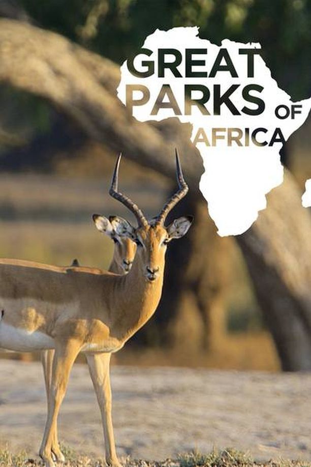 了不起的非洲公园Great Parks of Africa (2016)
