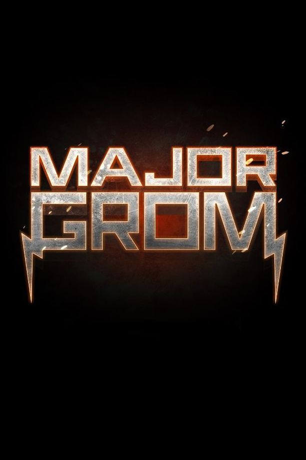 Major GromМайор Гром (2017)