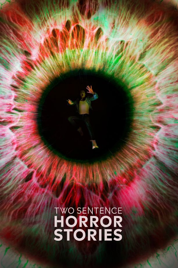 两句话恐怖故事    第⁨二⁩季
    Two Sentence Horror Stories (2021)
