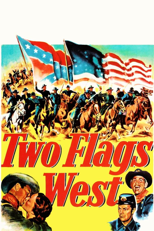 西部两面旗Two Flags West (1950)