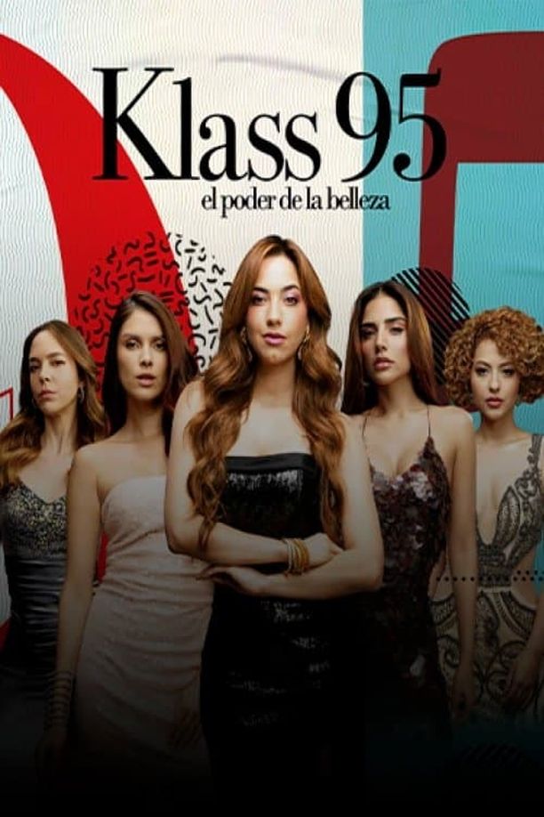 KLASS 95: The Power of BeautyKlass 95: El poder de la belleza (2024)