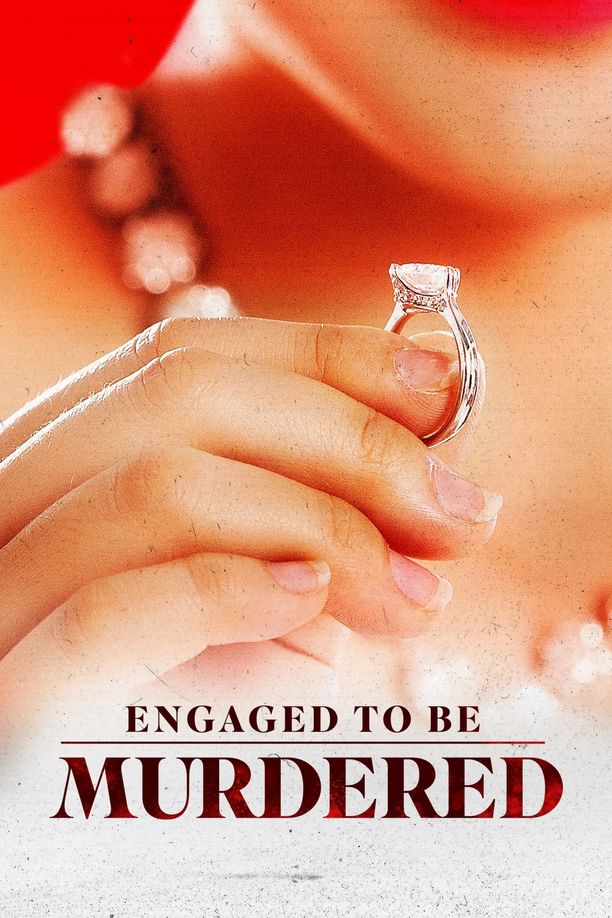 訂婚危情Engaged to be Murdered (2023)