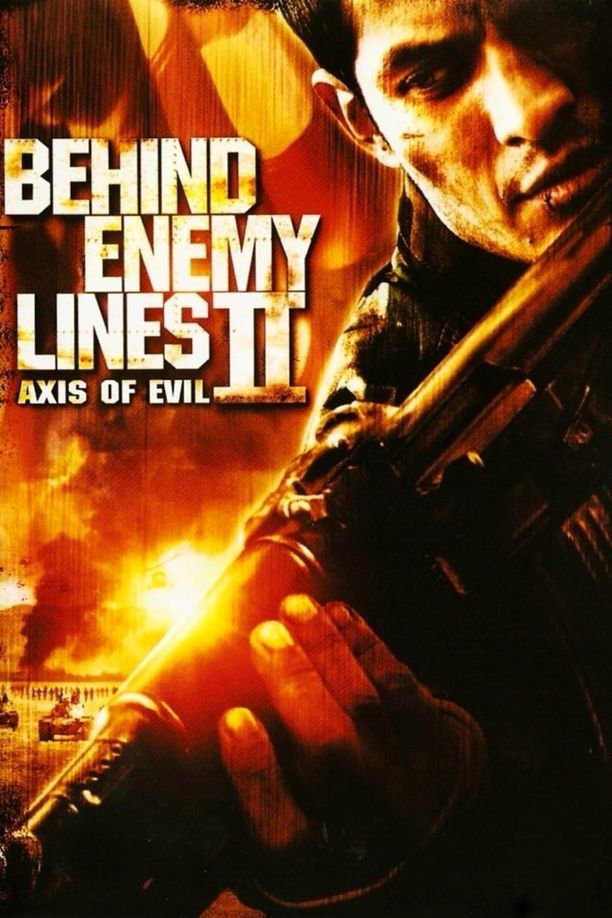 深入敌后2：邪恶轴心Behind Enemy Lines II: Axis of Evil (2006)