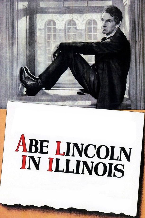 伊利诺斯州的林肯Abe Lincoln in Illinois (1940)
