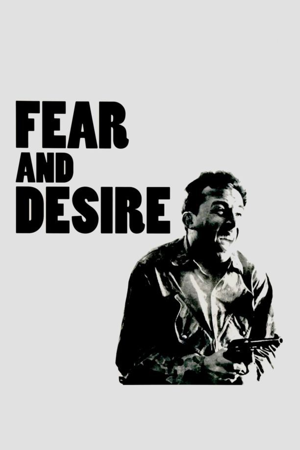 恐惧与欲望Fear and Desire (1953)