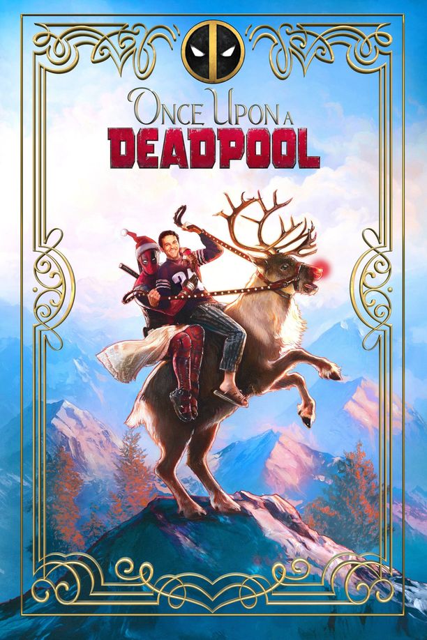 死侍2：我爱我家Once Upon a Deadpool (2018)