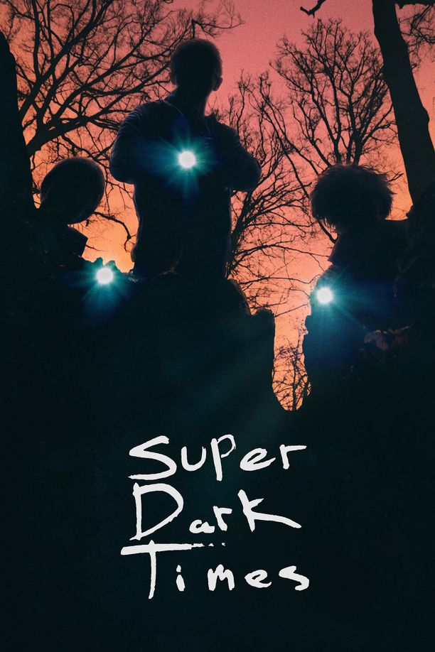 超级黑暗时代Super Dark Times (2017)