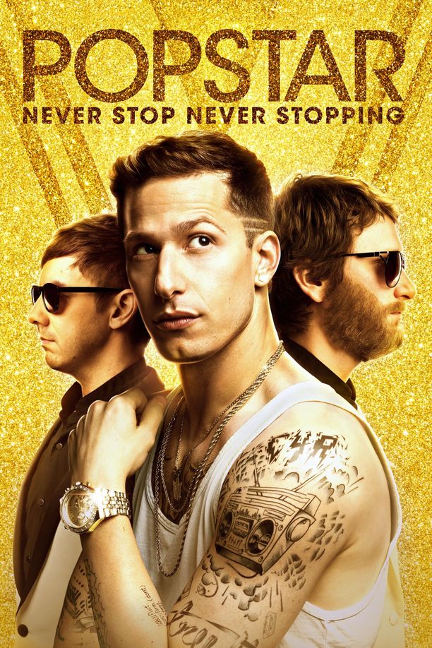 流行歌星：永不停歇Popstar: Never Stop Never Stopping (2016)