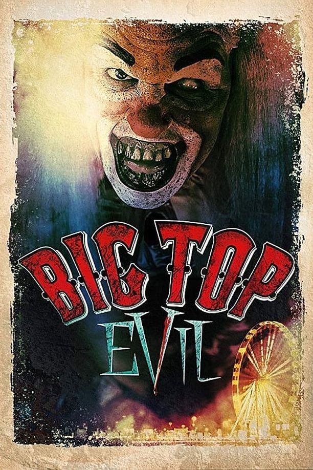 大恶魔Big Top Evil (2019)
