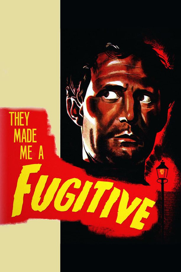 他们使我成为亡命徒They Made Me a Fugitive (1947)