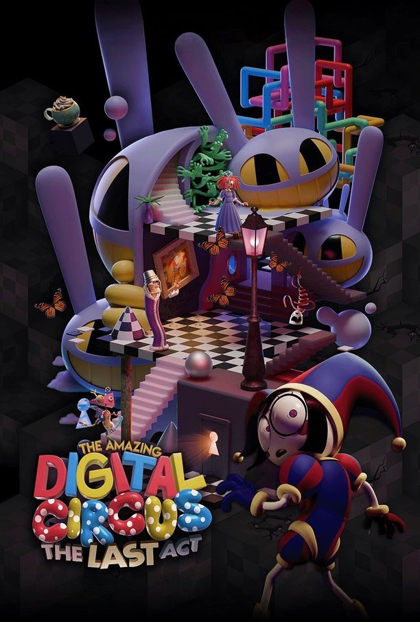 神奇数字马戏团: 最后的一幕The Amazing Digital Circus: The Last Act (2026)