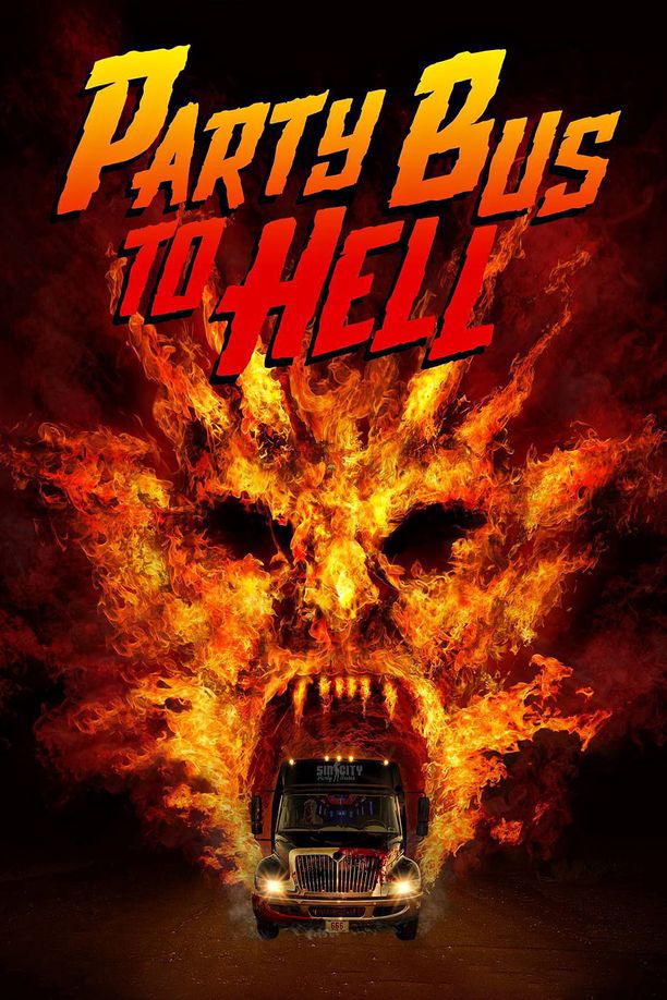 去地狱的派对巴士Party Bus To Hell (2018)