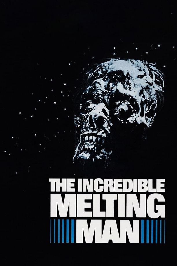 不可思议的融化人The Incredible Melting Man (1977)