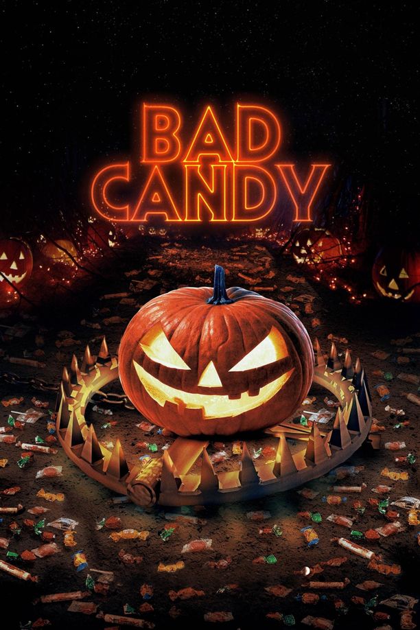 惊聚万圣夜Bad Candy (2021)