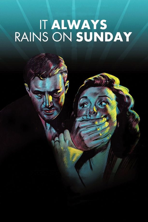 周日总是下雨天It Always Rains on Sunday (1947)