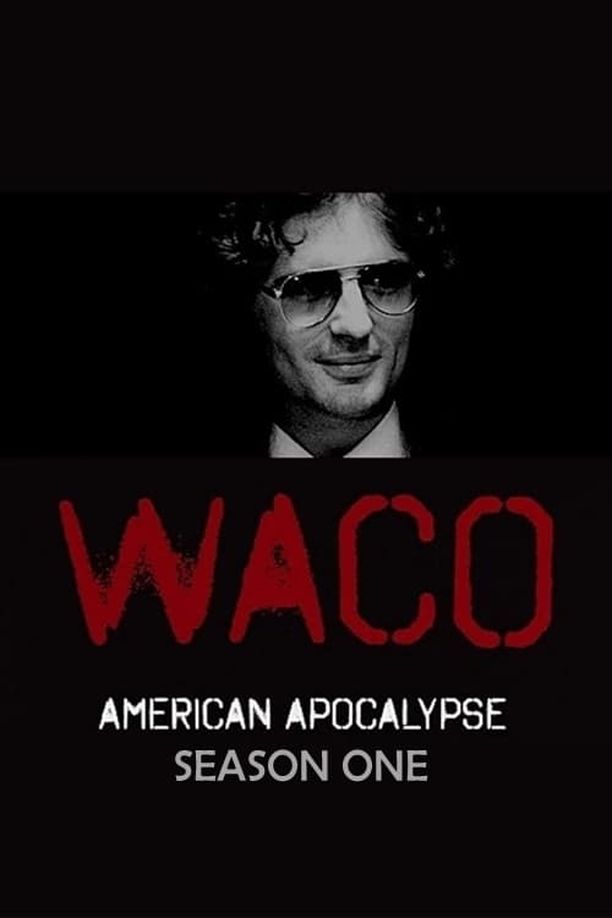 韦科惨案：末日烈火    第⁨一⁩季
    Waco: American Apocalypse (2023)