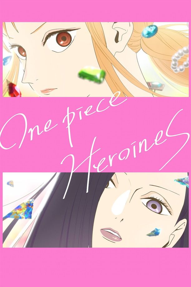 ONE PIECE HEROINES (2026)