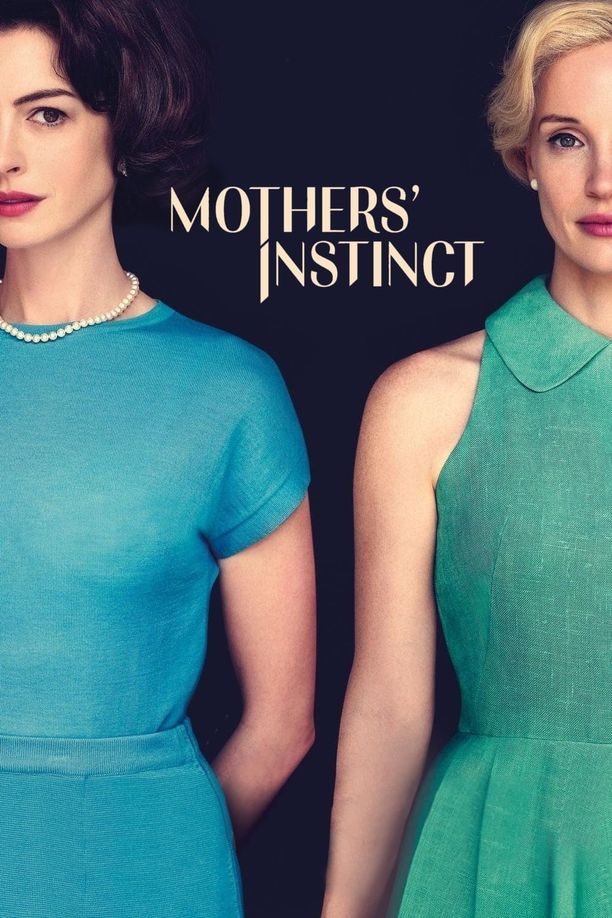 母亲的直觉Mothers' Instinct (2024)