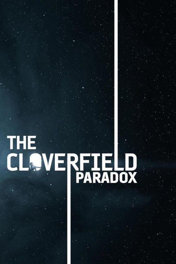科洛弗悖论The Cloverfield Paradox (2018)
