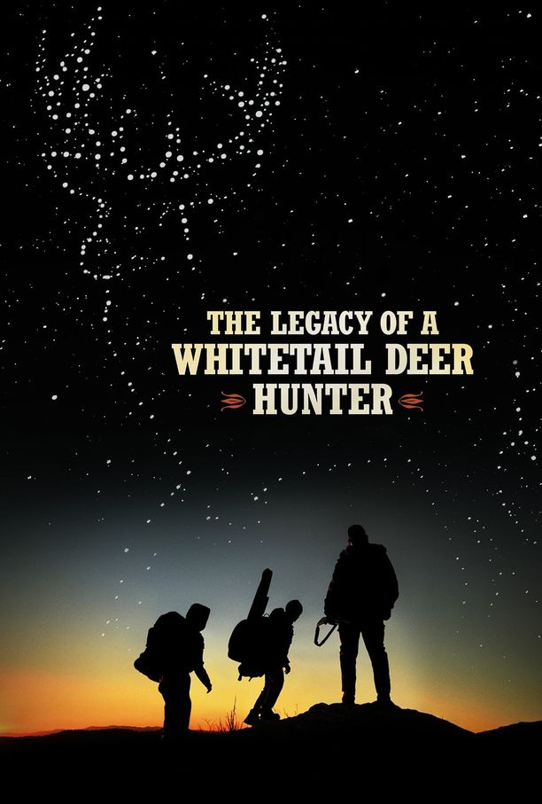 白尾鹿猎手的遗产The Legacy of a Whitetail Deer Hunter (2018)